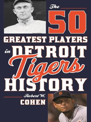 cover image of The 50 Greatest Players in Detroit Tigers History